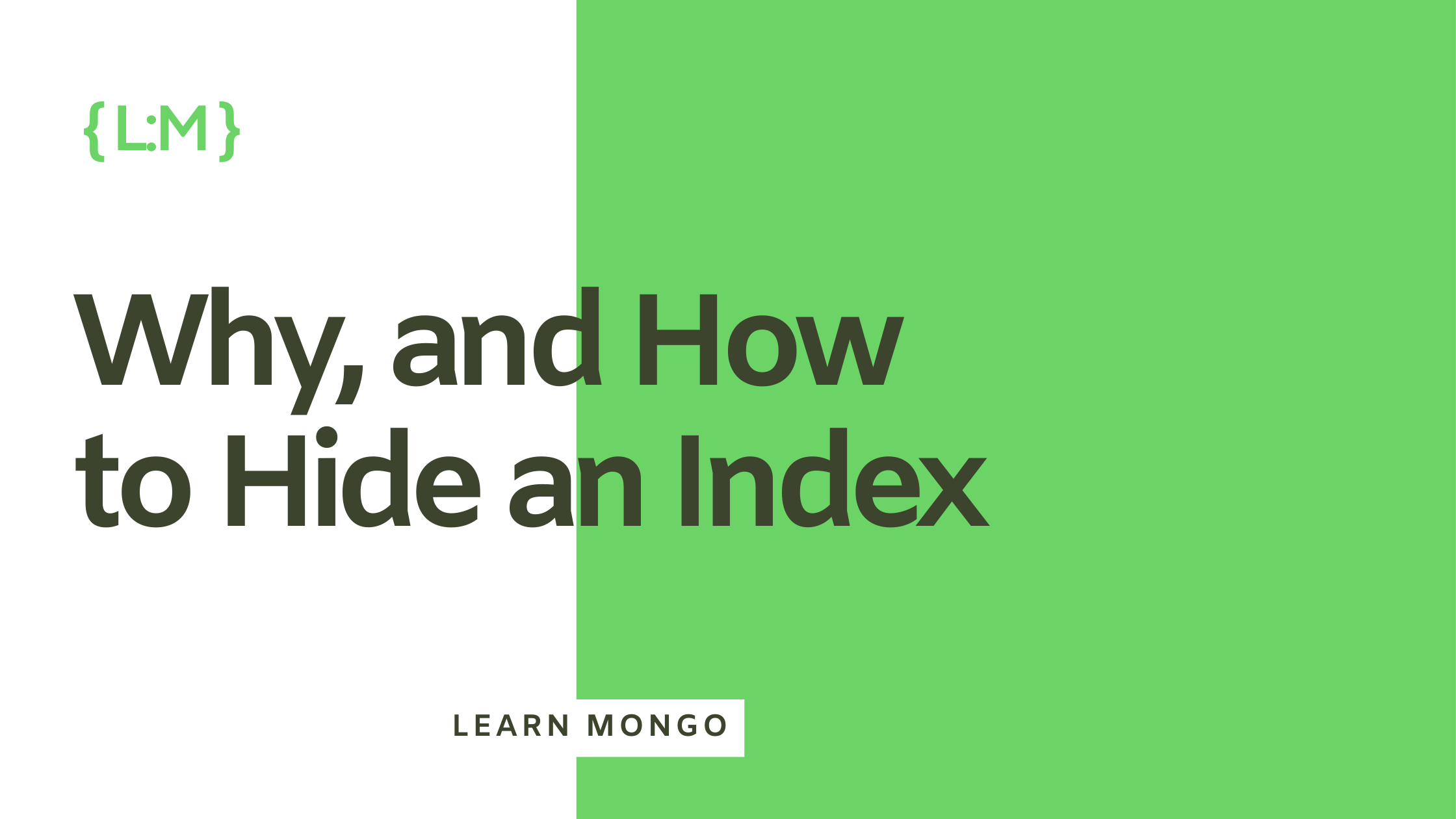MongoDB’s “Hidden” Index Feature