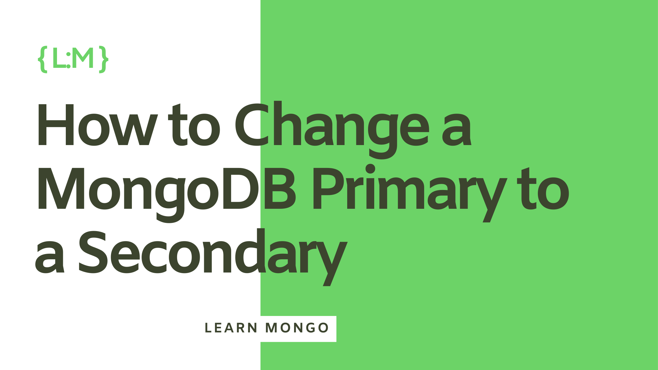 How to Change a MongoDB Primary to a Secondary