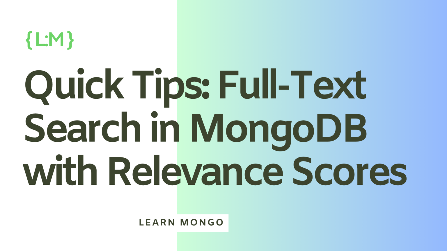 Full text search in mongodb with relevance scores learn mongo